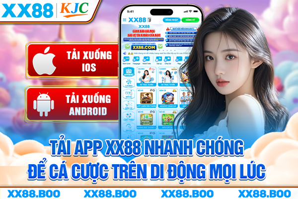 Tải App XX88 Nhanh Chóng Để Cá Cược Trên Di Động Mọi Lúc