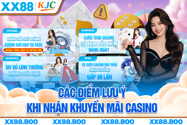 Các điểm lưu ý khi nhận khuyến mãi casino